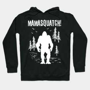 Mama Squatch Bigfoot Hoodie